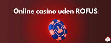 Trustly Casino Uden Rufus En Guide til Sikker Online Spiloplevelse